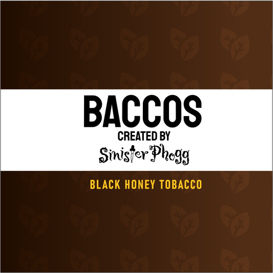 Black Honey Tobacco - BACCOS by Sinister Phogg