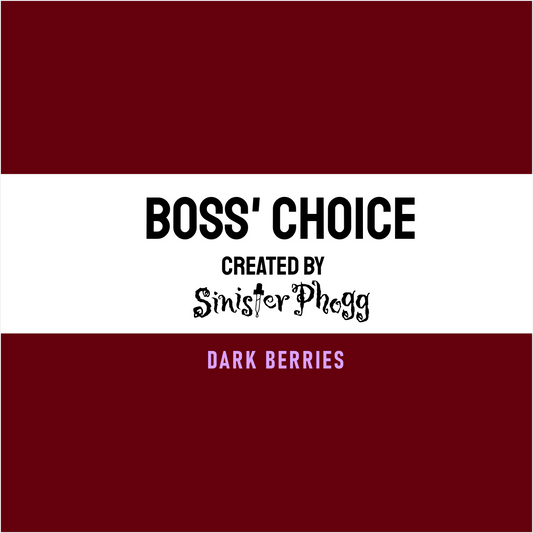 Dark Berries - Boss' Choice by Sinister Phogg
